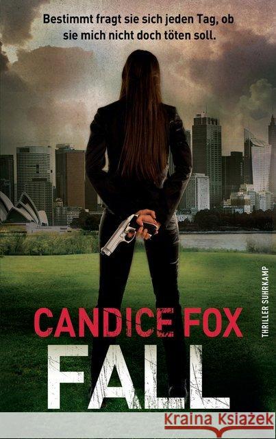Fall : Thriller Fox, Candice 9783518469279 Suhrkamp - książka