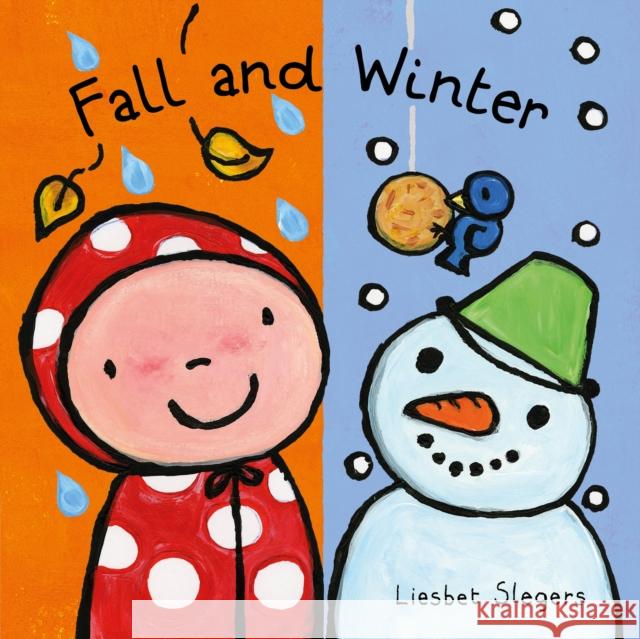 Fall and Winter Liesbet Slegers Liesbet Slegers 9781605377964 Clavis Publishing - książka
