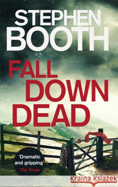 Fall Down Dead Stephen Booth 9780751567649 Little, Brown Book Group - książka
