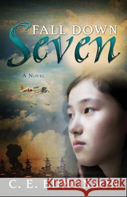 Fall Down Seven C. E. Edmonson 9781632690432 Trusted Books - książka