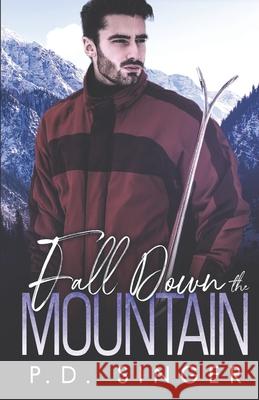 Fall Down the Mountain P. D. Singer 9781626220867 Rocky Ridge Books - książka