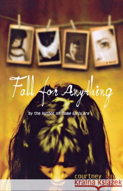Fall for Anything Courtney Summers 9780312656737 St. Martin's Griffin - książka