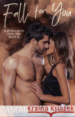 Fall for You Amanda Bailey 9798552232109 Independently Published - książka