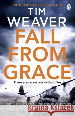 Fall From Grace: Her husband is missing . . . in this BREATHTAKING THRILLER Tim Weaver 9781405913461 Penguin Books Ltd - książka