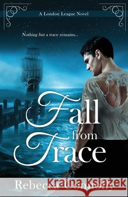 Fall From Trace Rebecca Connolly 9781952103001 Phase Publishing - książka
