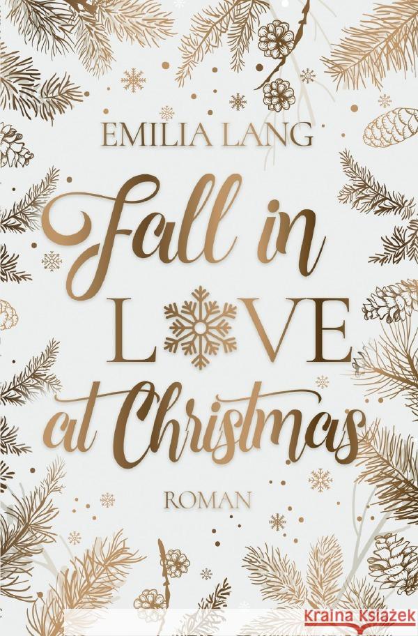 Fall in Love at Christmas Lang, Emilia 9783757505271 epubli - książka