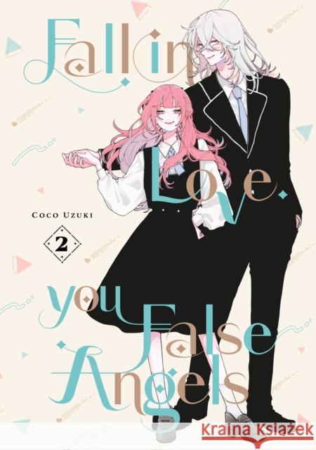 Fall In Love, You False Angels 2 Uzuki, Coco 9798888773789 Kodansha America, Inc - książka