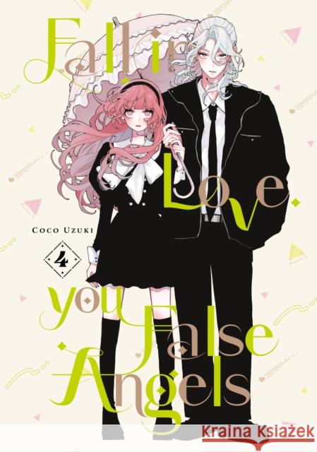 Fall in Love, You False Angels 4 Uzuki, Coco 9798888775783 Kodansha America, Inc - książka