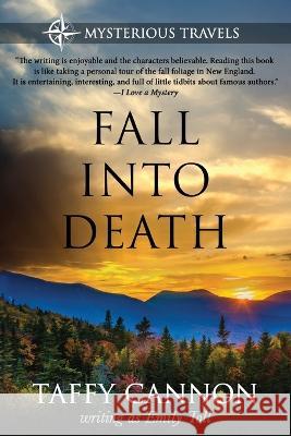 Fall Into Death Emily Toll Taffy Cannon  9780997805390 Blue Skies Press - książka