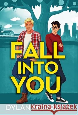 Fall Into You Dylan Morrison 9781837001484 Storm Publishing Ltd - książka