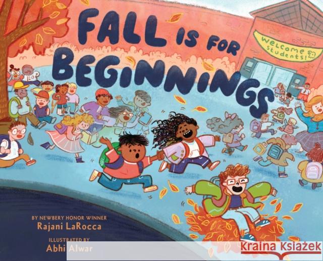 Fall Is for Beginnings: A Picture Book Rajani LaRocca 9781419777400 Abrams Books for Young Readers - książka