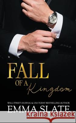 Fall of a Kingdom Emma Slate 9781955098724 Tabula Rasa Publishing LLC - książka