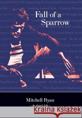 Fall of a Sparrow Mitchell Ryan 9781662445989 Page Publishing, Inc. - książka