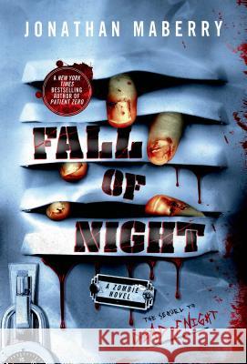 Fall of Night: A Zombie Novel Jonathan Maberry 9781250034946 St. Martin's Griffin - książka