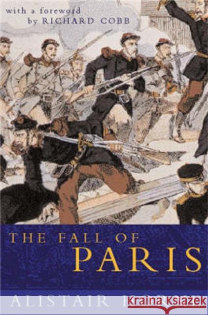 Fall of Paris  Horne, Alistair 9781447288756  - książka