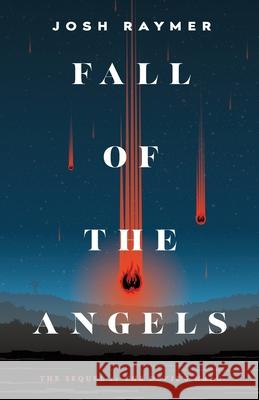 Fall of the Angels Josh Raymer 9781544521848 Lioncrest Publishing - książka