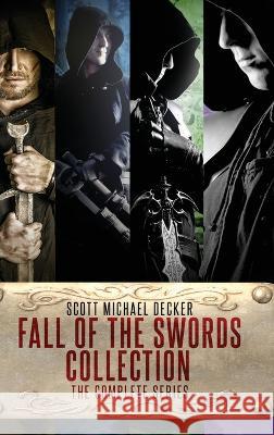 Fall of the Swords Collection: The Complete Series Scott Michael Decker   9784824157454 Next Chapter - książka