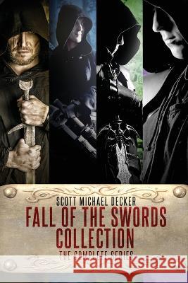 Fall of the Swords Collection: The Complete Series Scott Michael Decker   9784824157461 Next Chapter - książka