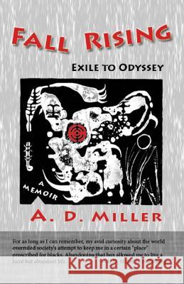 Fall Rising: Exile to Odyssey A. D. Miller 9781720131458 Independently Published - książka