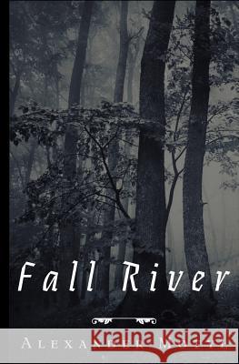Fall River Alexander Motyl 9781940122137 Alternative Book Press - książka