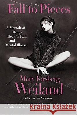 Fall to Pieces PB Weiland, Mary Forsberg 9780061719165 Harper Paperbacks - książka