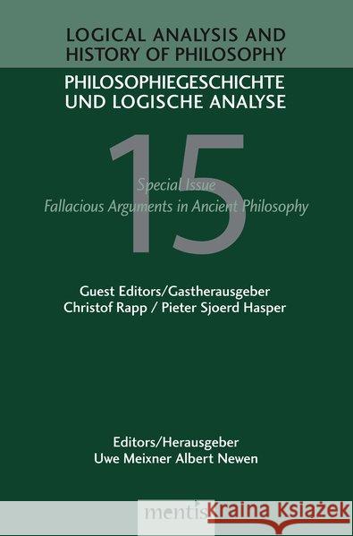 Fallacious Arguments in Ancient Philosophy: Special Issue Rapp, Christof 9783897851641 mentis-Verlag - książka