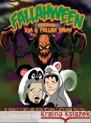 Fallahween!: Starring KM & Fallah Bahh Francis Flores McDonald Kevin Poulton Mark 9780997684698 Sevenhorns Publishing/Subsidiary Sevenhorns E - książka