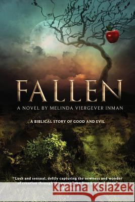 Fallen: A Biblical Story of Good and Evil Melinda Viergever Inman 9781633931893 Showknowgrow, LLC - książka