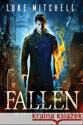 Fallen: A Dystopian Alien Invasion Adventure Luke Mitchell   9798885490092 Whale Press Books - książka