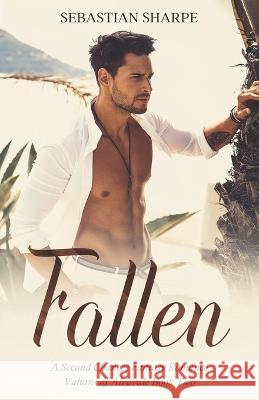 Fallen: A second chances fantasy romance J S Grey Sebastian Sharpe  9798394092893 Independently Published - książka