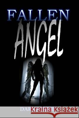 Fallen Angel Dark Scribe 9781482726886 Createspace - książka