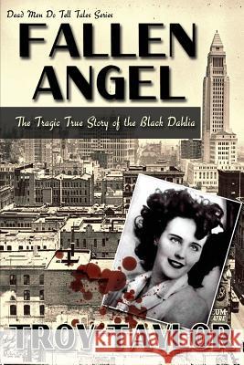 Fallen Angel Troy Taylor   9781892523846 Whitechapel Productions Press - książka