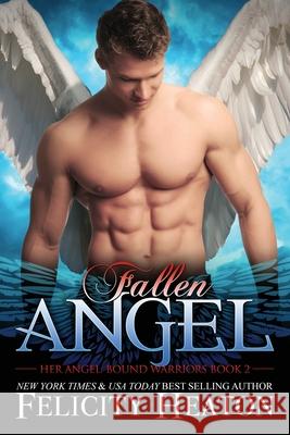 Fallen Angel Felicity Heaton 9781911485773 Felicity Heaton - książka
