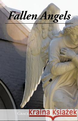 Fallen Angels Grace Gallino 9781462014552 iUniverse.com - książka