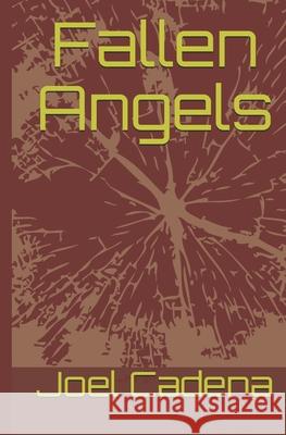 Fallen Angels Joel Cadena 9781660531417 Independently Published - książka