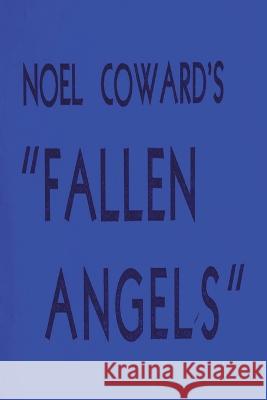 Fallen Angels Noel Coward 9781773236735 Must Have Books - książka