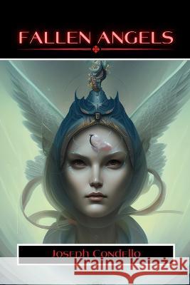Fallen Angels Joseph Condello 9798211684294 Blurb - książka