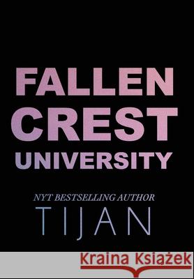Fallen Crest University (Special Edition) Tijan 9781951771041 Tijan - książka