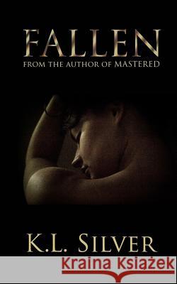 FALLEN (Erotic Thriller) Silver, K. L. 9781928121220 K.L. Silver - książka