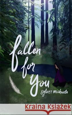 Fallen For You Sylver Michaela 9780578634142 Emily Holbert - książka