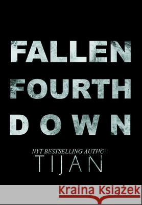 Fallen Fourth Down (Special Edition) Tijan 9781951771034 Tijan - książka