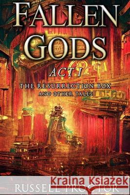 Fallen Gods: Act I Russell Proctor   9780645149012 Thorpe-Bowker - książka