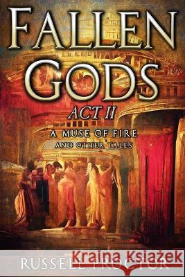 Fallen Gods: Act II Russell Proctor 9780645149029 Thorpe-Bowker - książka