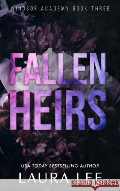 Fallen Heirs - Special Edition: A Dark High School Bully Romance Laura Lee 9781955134200 Lovestruck Publishing LLC - książka