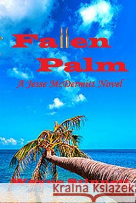 Fallen Palm: A Jesse McDermitt Novel Wayne Stinnett 9781304791122 Lulu.com - książka