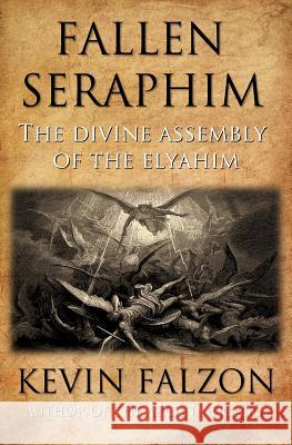 Fallen Seraphim Kevin Falzon 9781495426957 Createspace - książka