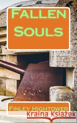 Fallen Souls Finley Hightower 9781719485708 Createspace Independent Publishing Platform - książka