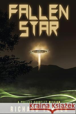 Fallen Star MR Richard Turner 9781545339688 Createspace Independent Publishing Platform - książka