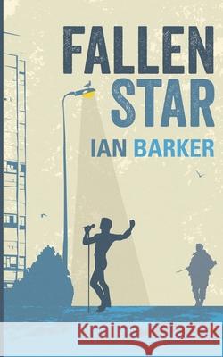 Fallen Star Ian Barker 9781659956252 Independently Published - książka
