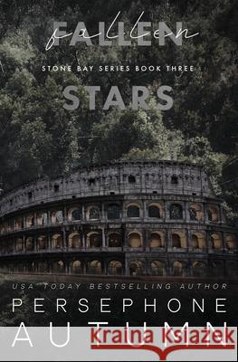 Fallen Stars: A Stone Bay Special Edition Persephone Autumn 9781951477950 Between Words Publishing LLC - książka